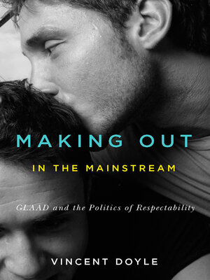 cover image of Making Out in the Mainstream